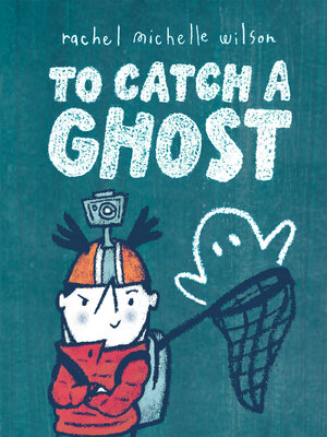 cover image of To Catch a Ghost